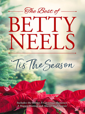 'Tis the Season/A Christmas Romance/A Happy Meeting/Always and Forever - ebook